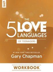 5 Love Languages of Teenagers Workbook