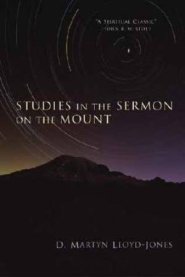 Studies In The Sermon On The Mount