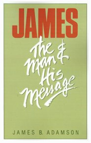 James: The Man and His Message