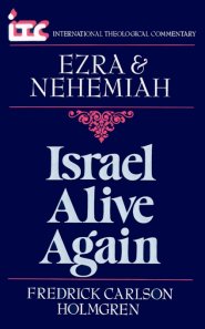 Ezra & Nehemiah : International Theological Commentary