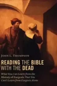 Reading the Bible with the Dead