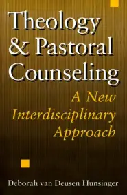 Theology and Pastoral Counselling: A New Interdisciplinary Approach