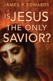 Is Jesus the Only Savior?