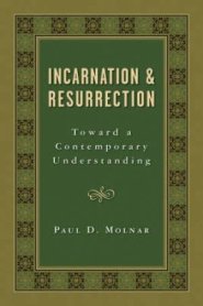 Incarnation And Resurrection