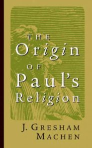 Origin Of Paul's Religion