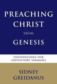 Preaching Christ from Genesis