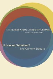 Universal Salvation?: The Current Debate