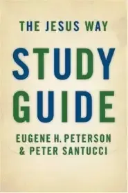 The Jesus Way Study Guide