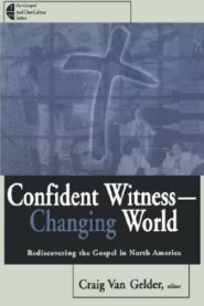 Confident Witness--Changing World