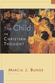 The Child in Christian Thought