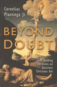 Beyond Doubt: Faith-Building Devotions on Questions Christians Ask