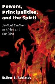 Powers, Principalities, and the Spirit