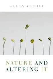 Nature and Altering It