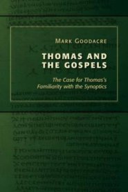 Thomas and the Gospels