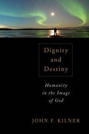 Dignity and Destiny