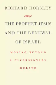 The Prophet Jesus & the Renewal of Israel