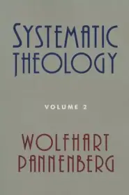 Systematic Theology, Volume 2