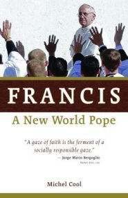 Francis, Pope of the New World