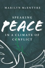 Speaking Peace in a Climate of Conflict