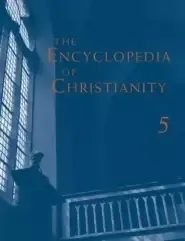 Encyclopedia of Christianity, Volume 5