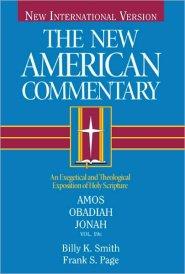 Amos, Obadiah, Jonah : Vol 19 : New American Commentary