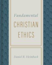 Fundamental Christian Ethics