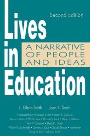 Lives in Education: A Narrative of People and Ideas