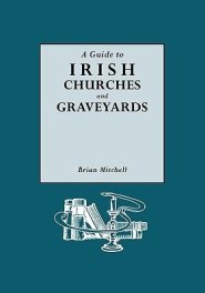 Guide to Irish Churches and Graveyards