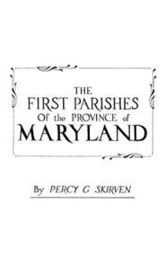 First Parishes of the Province of Maryland