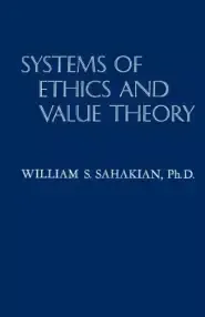 Systems of Ethics and Value Theory