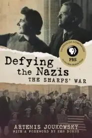 Defying the Nazis: The Sharps' War