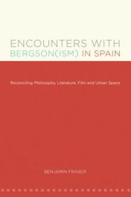 Encounters With Bergson(ism) In Spain