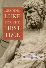 Reading Luke for the First Time