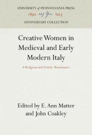 Creative Women in Medieval and Early Modern Italy