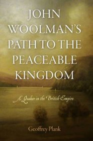 John Woolman's Path to the Peaceable Kingdom