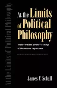 At the Limits of Political Philosophy