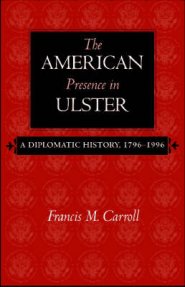 The American Presence in Ulster