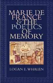 Marie de France & the Poetics of Memory