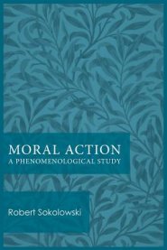 Moral Action: A Phenomenological Study