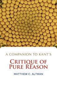 A Companion to Kant's Critique of Pure Reason