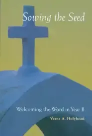 Welcoming the Word in Year B