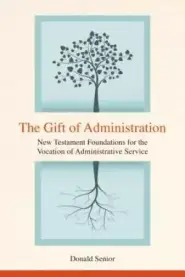 The Gift of Administration