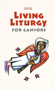 Living Liturgy for Cantors