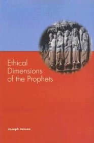 Ethical Dimensions of the Prophets