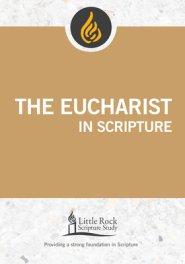 The Eucharist in Scripture