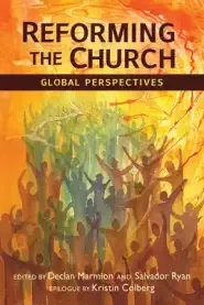 Reforming the Church: Global Perspectives