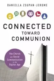 Connected Toward Communion