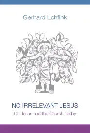 No Irrelevant Jesus