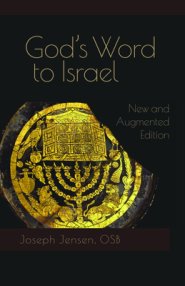 God's Word to Israel: New and Augmented Edition