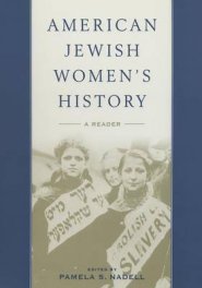 American Jewish Women's History: A Reader